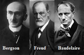 Bergson Freud Baudelaire